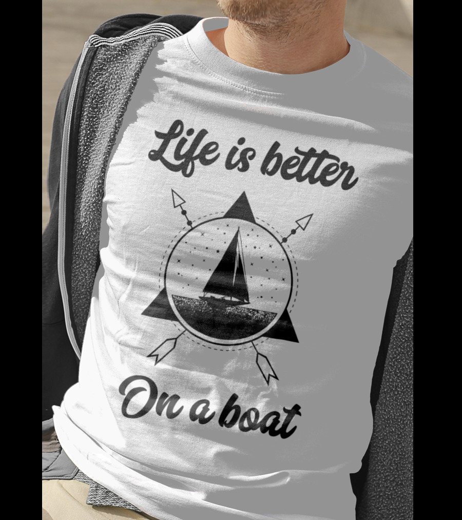 Life Is Better On A Boat Vintage Sailing Boating Fishing T-Shirt
