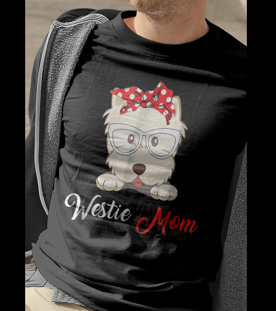 Westie Mom Glasses And Red Bow Dog Mom T-Shirt
