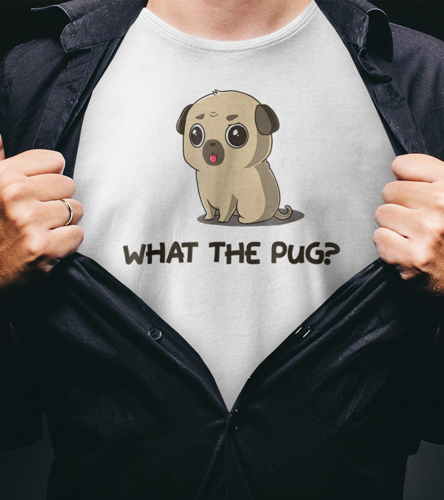 What The Pug Pug Lover Pug Cute Cartoon Pug With Big Eyes T-Shirt