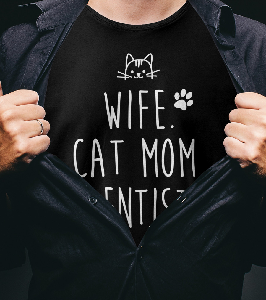 Wife Cat Mom Dentist Women51 Cat Face Paw Prints T-Shirt