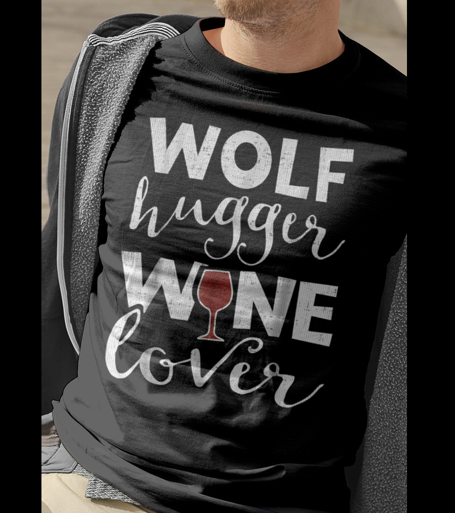 Wolf Hugger Wine Lover For Grandma Aunt16 T-Shirt