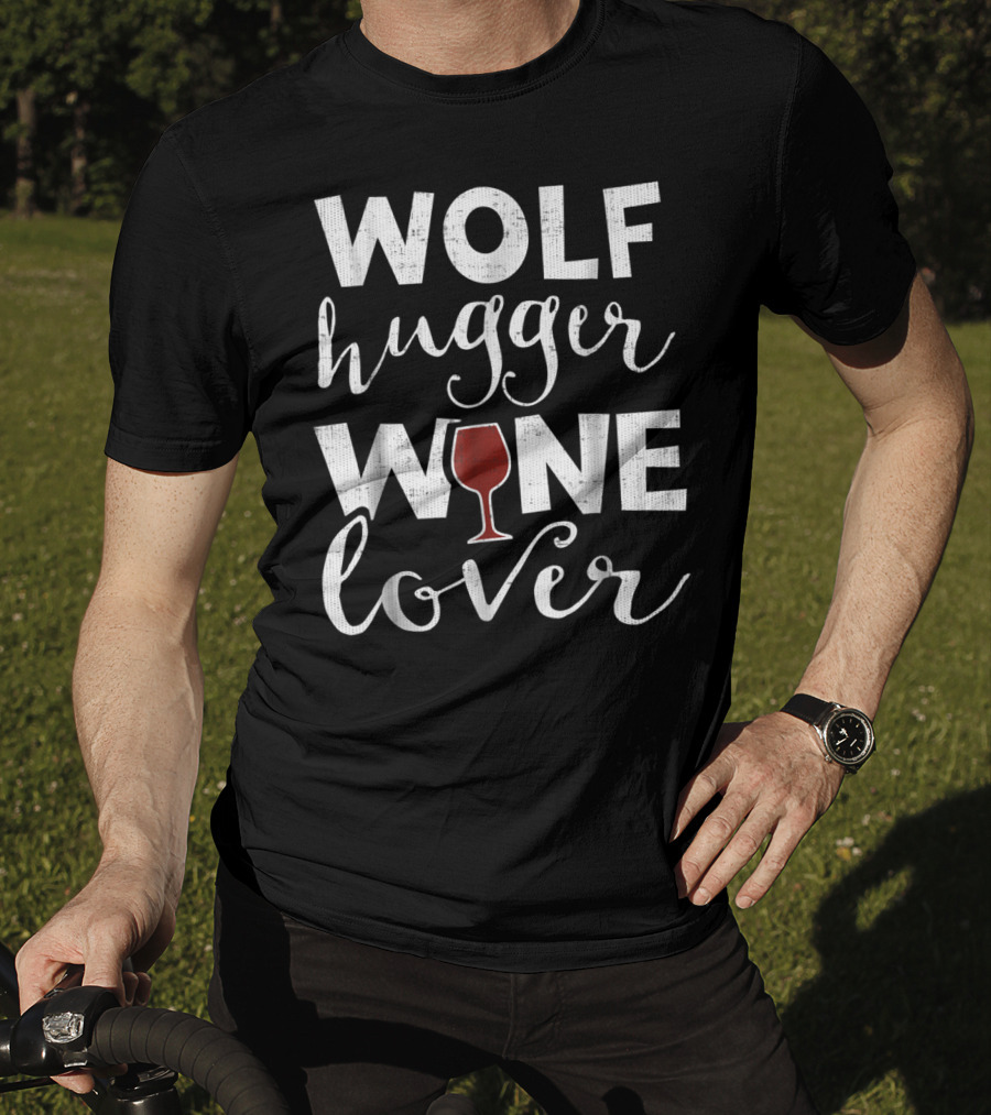Wolf Hugger Wine Lover For Grandma Aunt16 T-Shirt