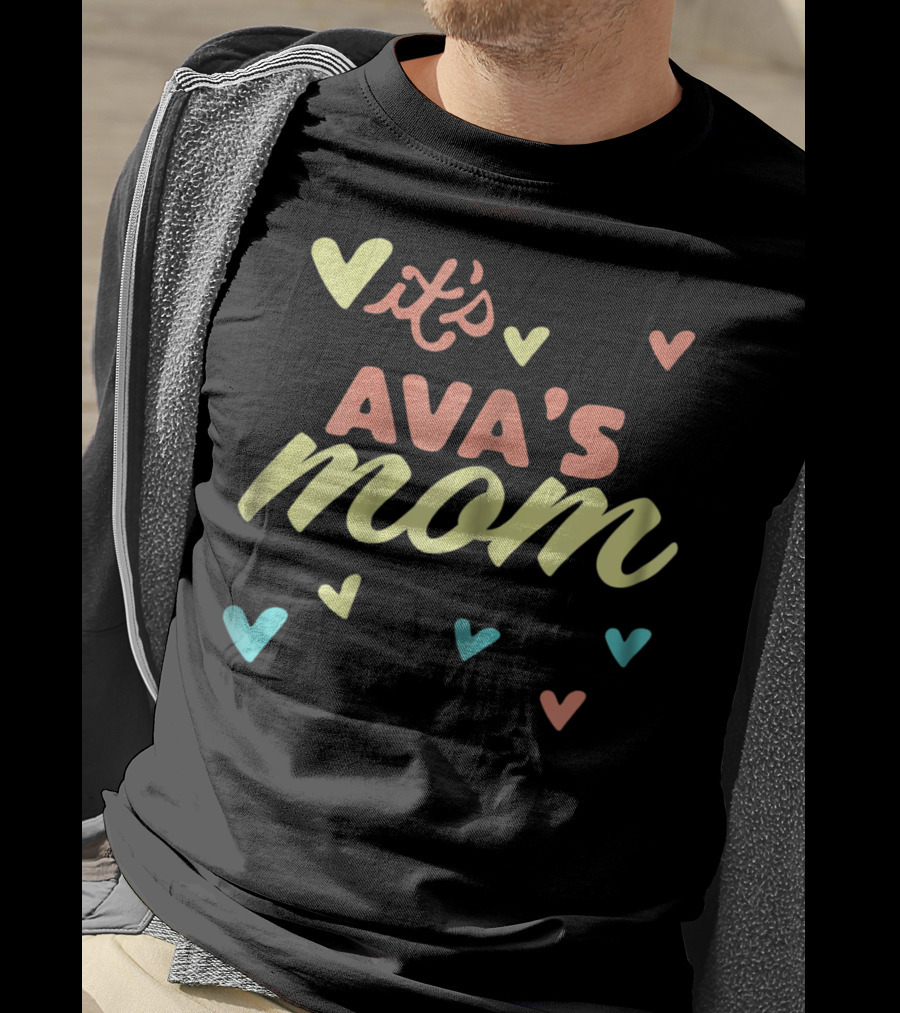 It's Ava's Mom Love Hearts T-Shirt