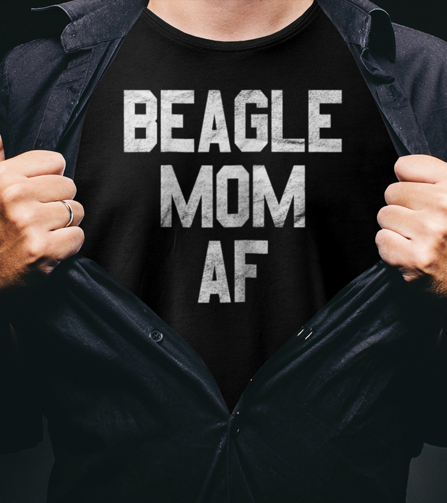 Beagle Mom AF T-Shirt