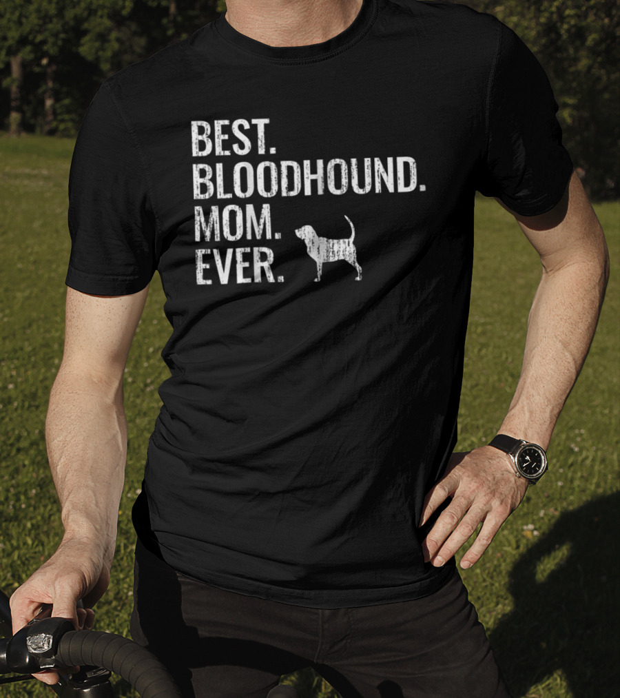 Best Bloodhound Mom Ever Cool Dog Owner 90s T-Shirt