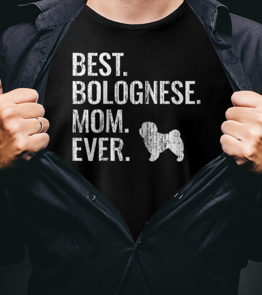 Best Bolognese Mom Ever Cool Dog Owner Bolognese T-Shirt