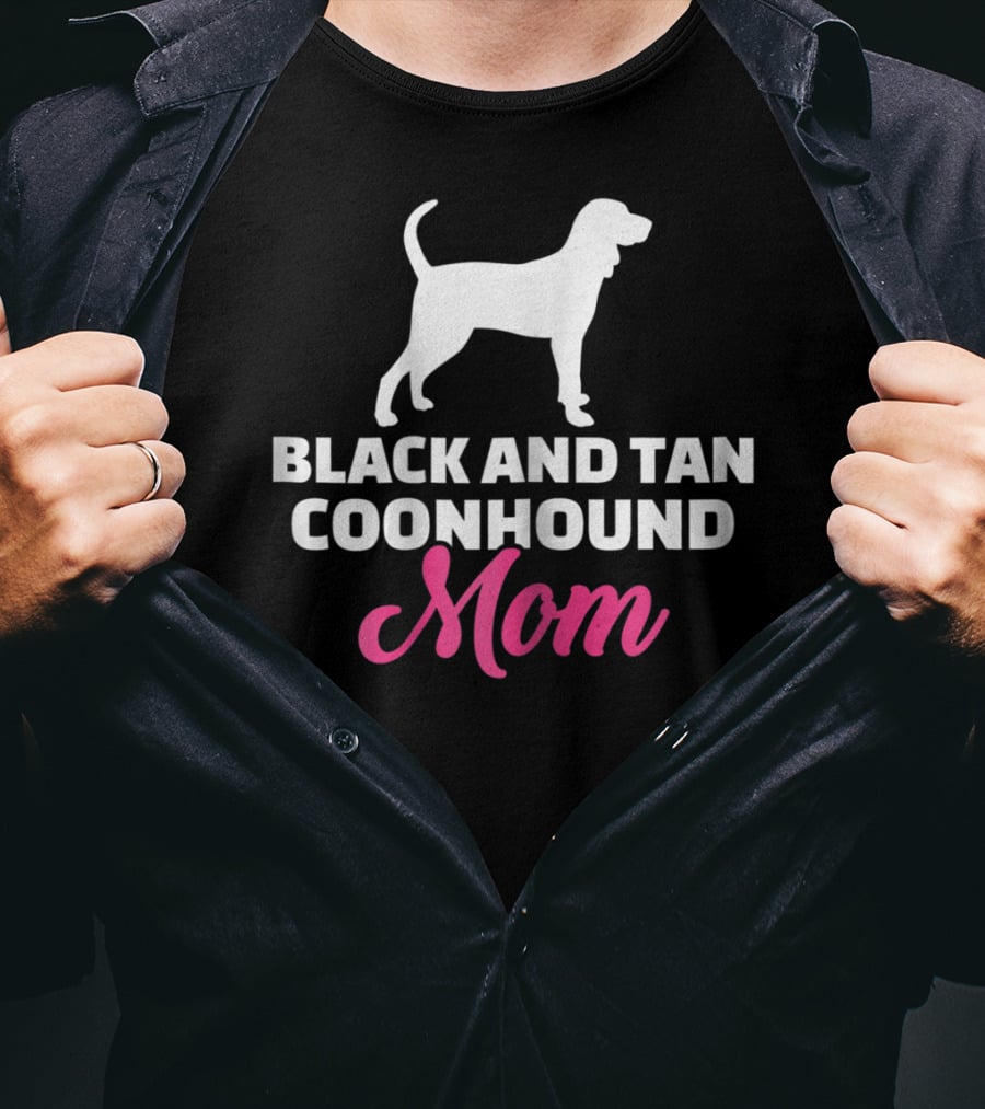 Black And Tan Coonhound Mom T-Shirt