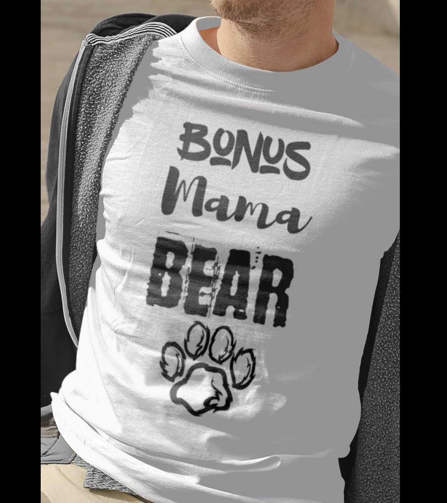 Bonus Mama Bear T-Shirt