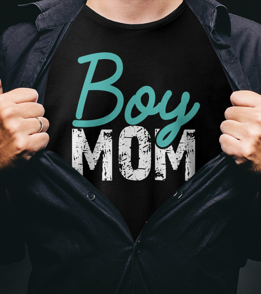 Boy Mom Mother Of Boy Gift For Womens Mom Of Boy T-Shirt