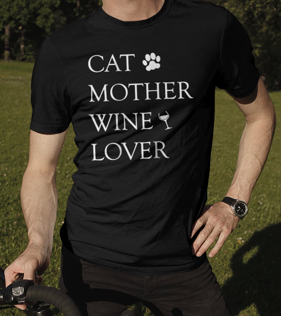 Cat Mother Wine Lover With Paw And Glass For Every Cat Mom T-Shirt