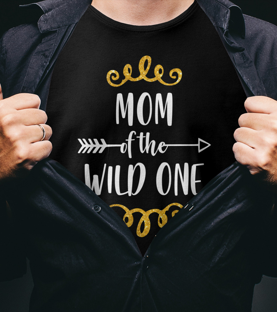 Mom Of The Wild One Gold Birthday Matching T-Shirt