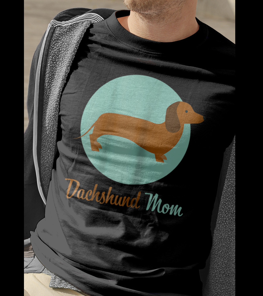 Dachshund Mom Weiner Dog Lover Mommy Tee62 T-Shirt