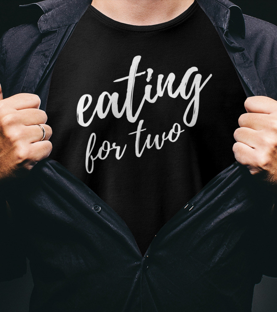 Eating For Two Drinking For Three Couples Shirt Pregnancy Announcement T-Shirt