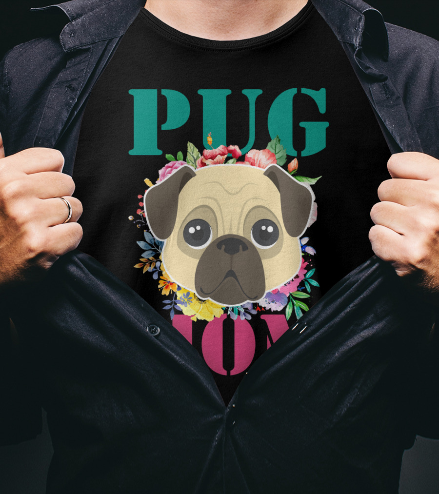 Pug Mom Floral Puppy Pet With Colorful Flowers T-Shirt