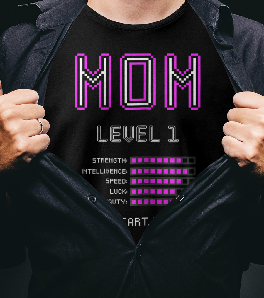 Funny Gamer Mom Level 1 Strength Intelligence Speed Luck Beauty Press Start To Begin T-Shirt