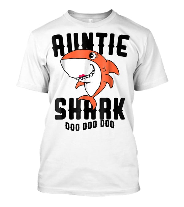 Auntie Shark Doo Doo Doo Mom Grandma Halloween Christmas T-Shirt