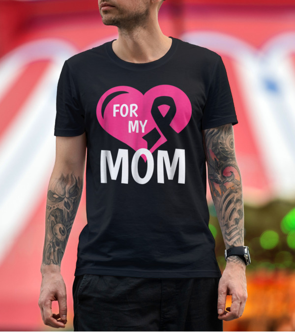 Premium T-Shirt: For My Breast Cancer Mom Pink Ribbon Heart T-Shirt For My Breast Cancer Mom Pink Ribbon Heart T-Shirt