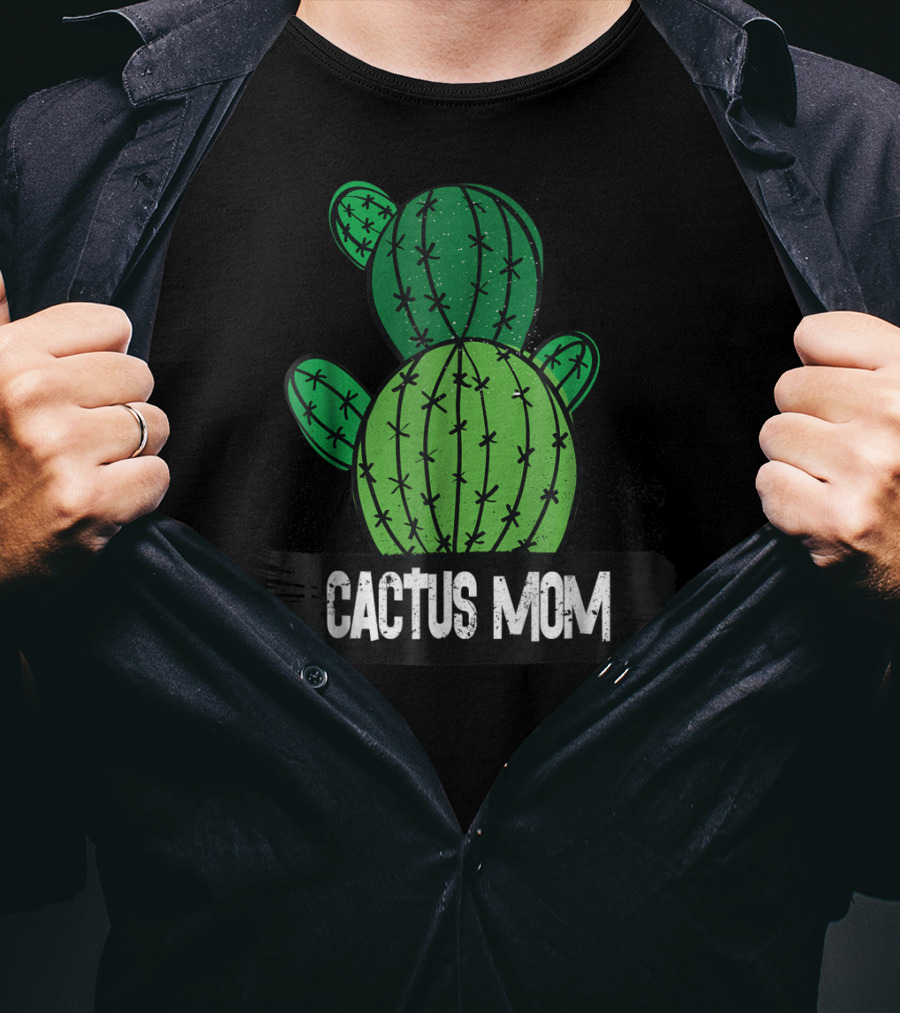 Cactus MOM Cactus Lover Nature Botanical T-Shirt