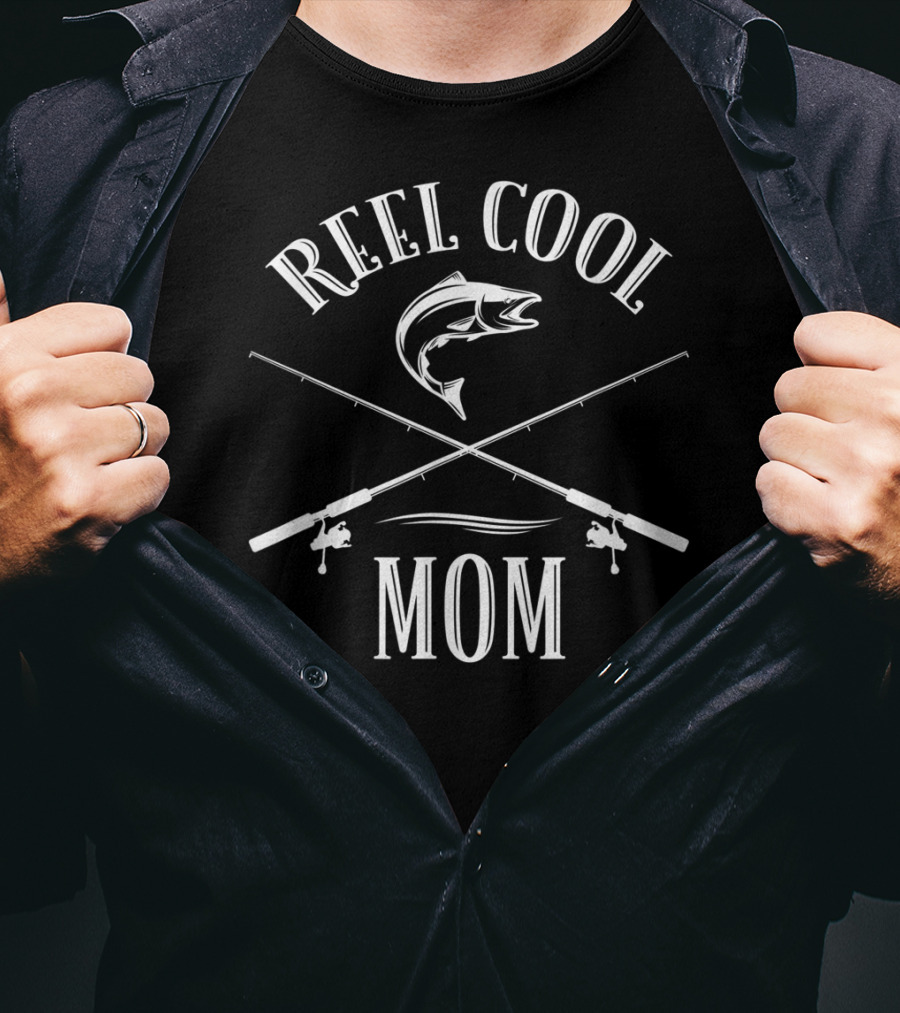 Reel Cool Mom Fishing Rods Fish T-Shirt