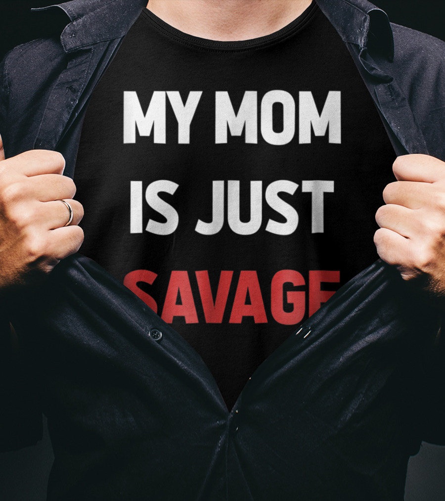 My Mom Is Just Savage Kids9 Funny T-Shirt