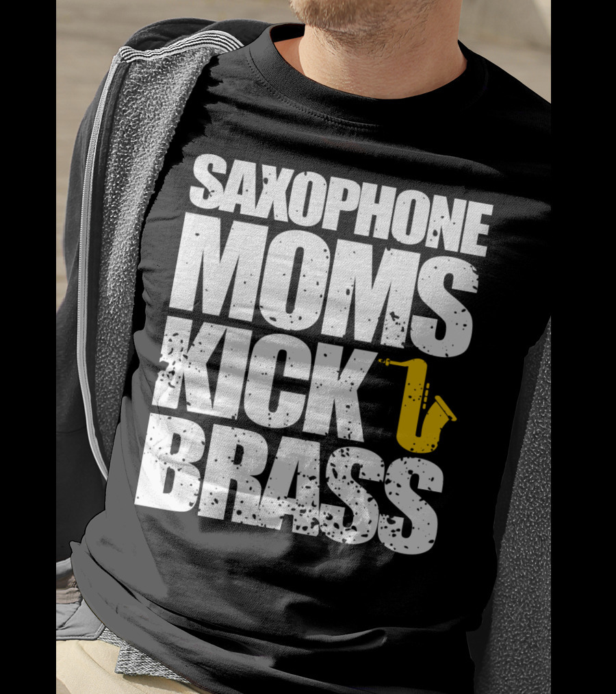 Saxophone Moms Kick Brass T-Shirt