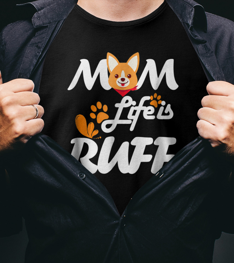MOM Life Is Ruff Dog Paw Print Funny Animal Mom T-Shirt