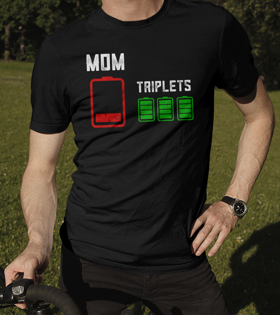 Mom Battery Depleted Triplets Full Charged T-Shirt
