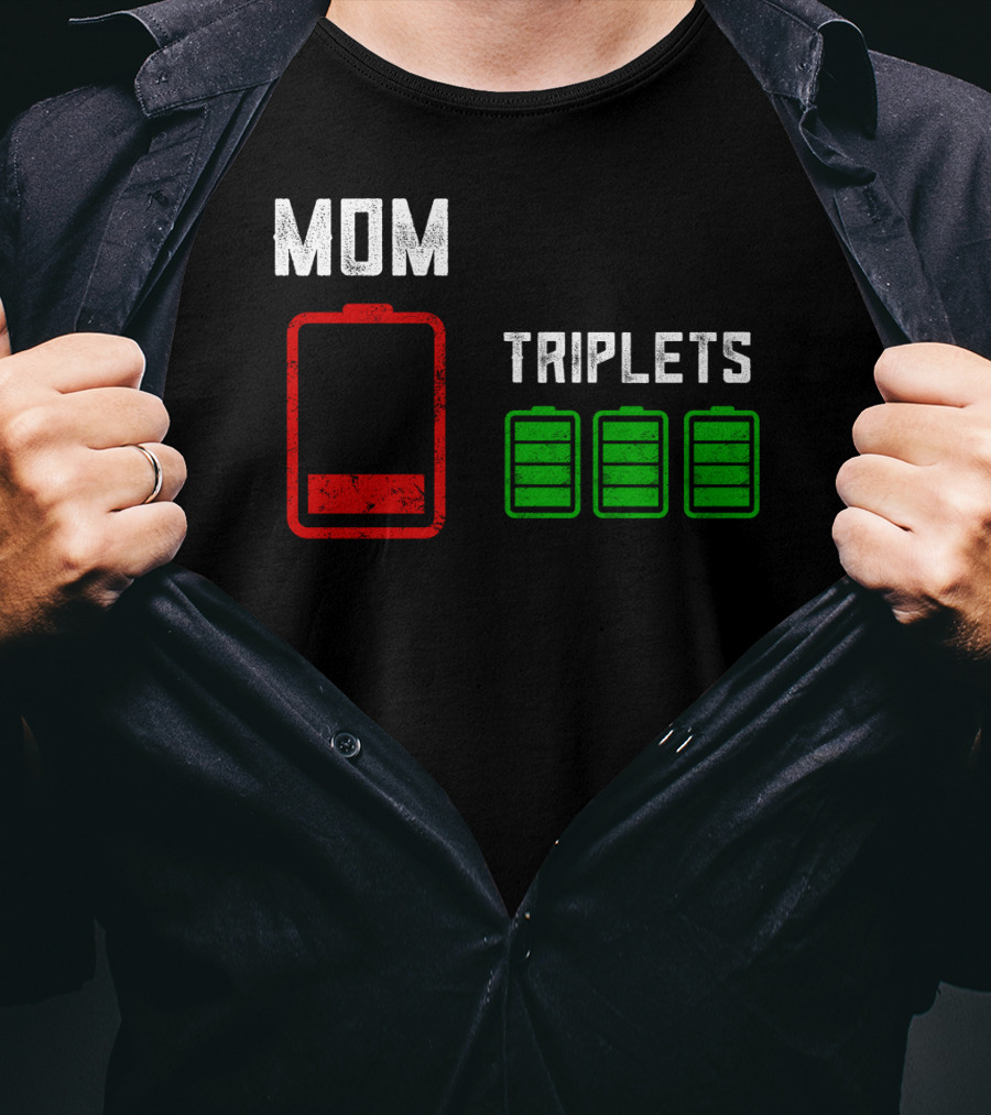 Mom Battery Depleted Triplets Full Charged T-Shirt
