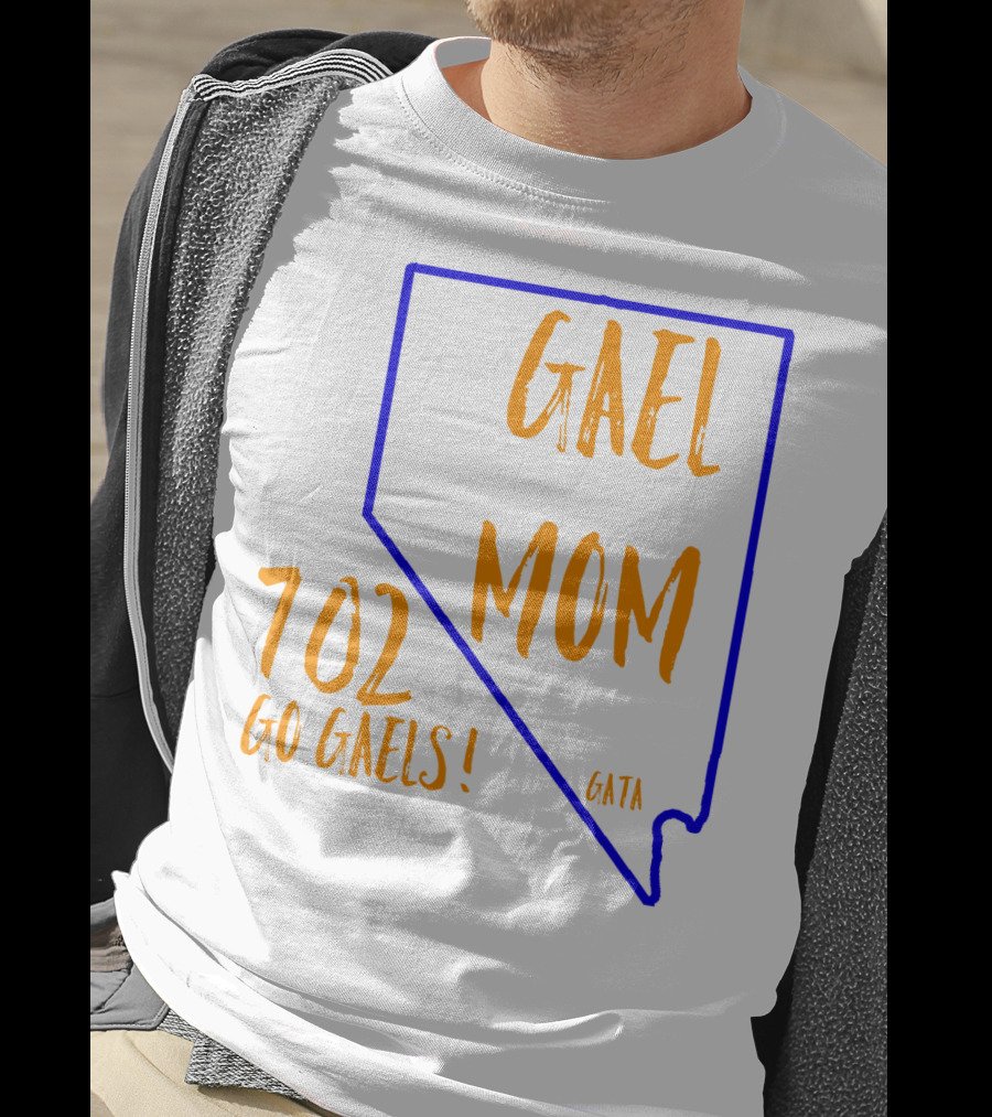 Gael Mom 702 Go Gaels GATA Nevada Outline T-Shirt