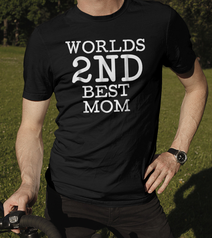 World's 2nd Best Mom T-Shirt