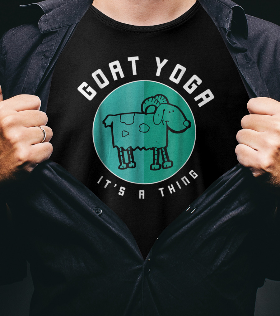 Goat Yoga It's A Thing T-Shirt