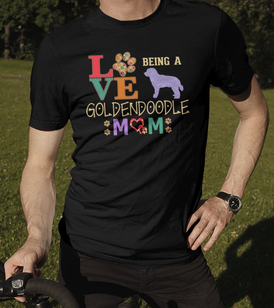 Love Being A Goldendoodle Mom T-Shirt