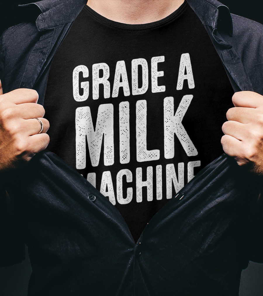 Grade A Milk Machine Vintage Style Funny Baby Feeding T-Shirt