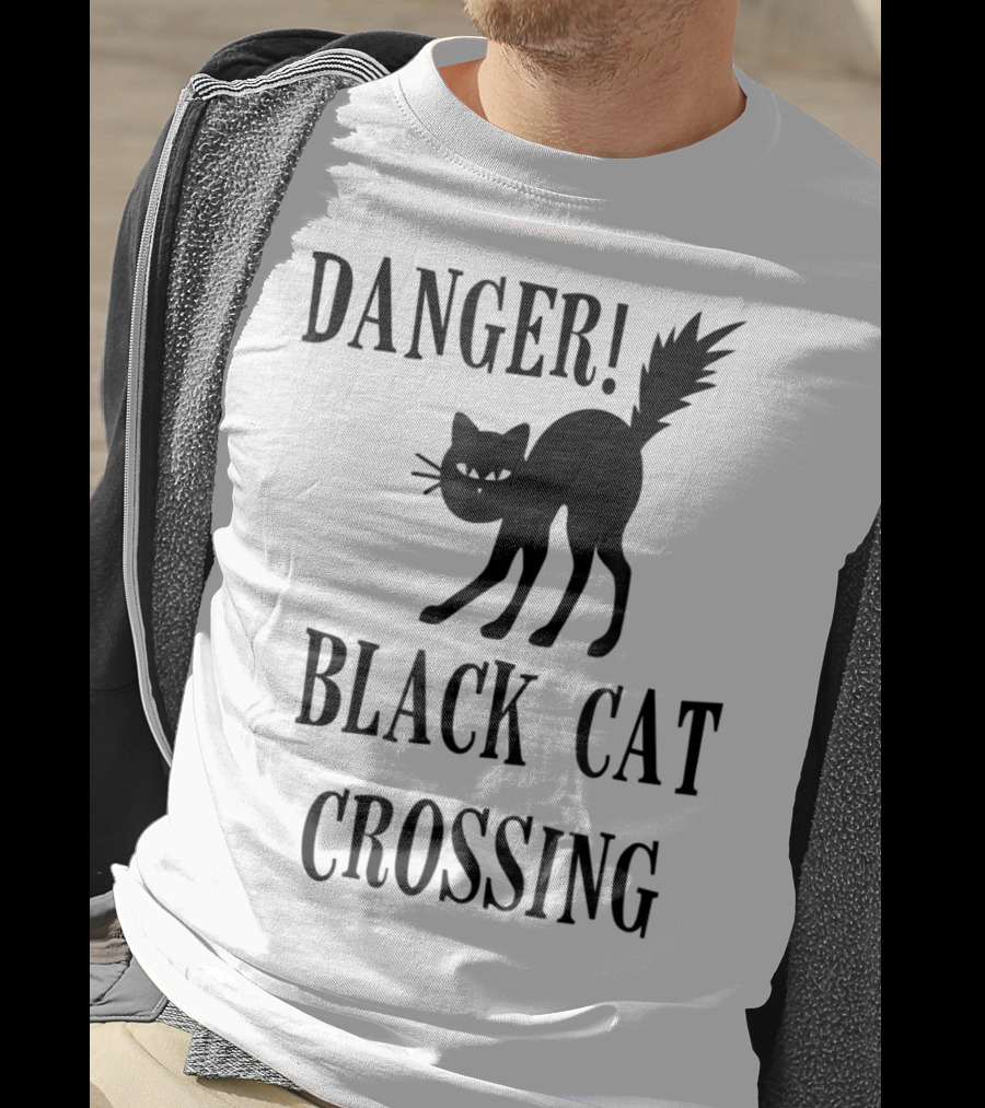 Danger Black Cat Crossing Halloween Teacher Mom Wife3 T-Shirt