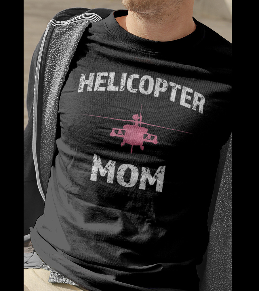 Helicopter Mom Helicopter Parent1 T-Shirt