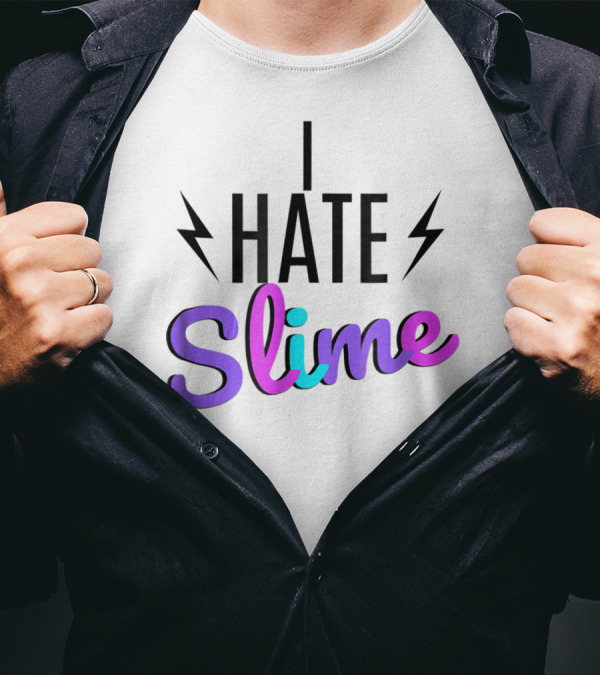 I Hate Slime Funny Hates Slime Sarcastic Lightning Bolt Background T-Shirt