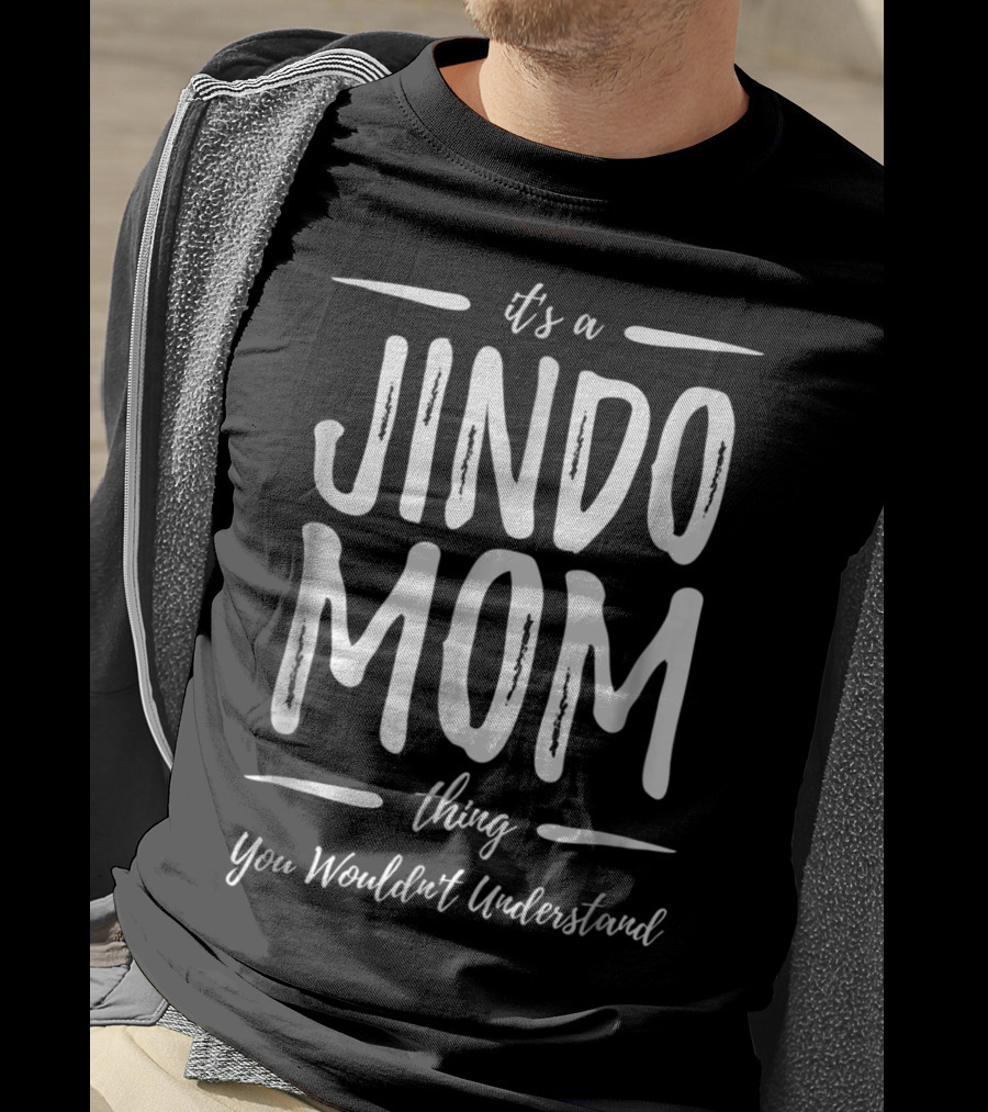 It's A Jindo Mom Thing You Wouldn't Understand Funny Dog Lover Idea T-Shirt