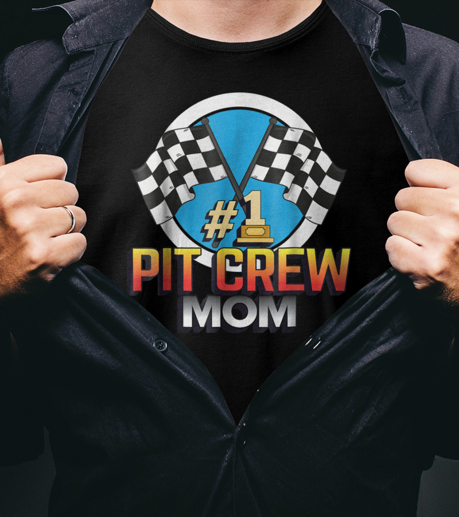1 Pit Crew Mom Racing Flag T-Shirt
