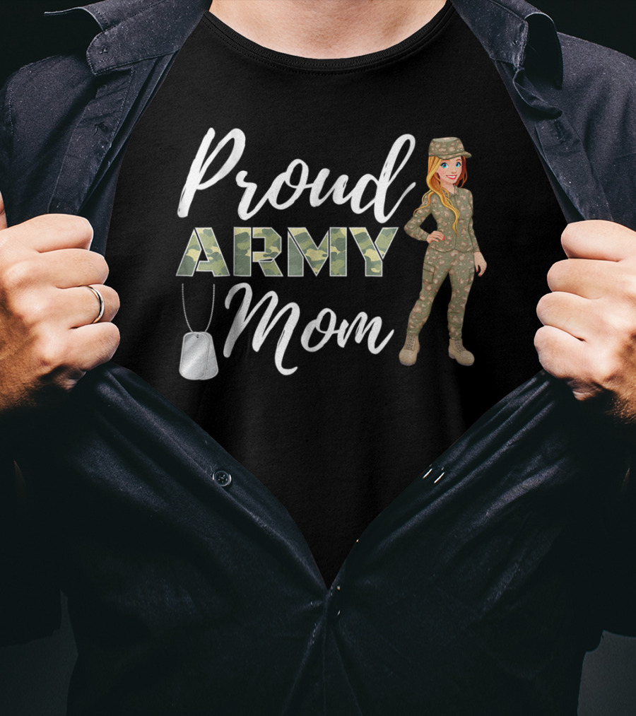 Proud Army Mom With Camouflage Soldier T-Shirt