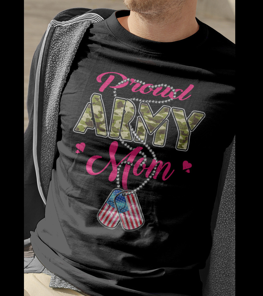 Proud Army Mom Military Family Mother Patriotic Dog Tags T-Shirt