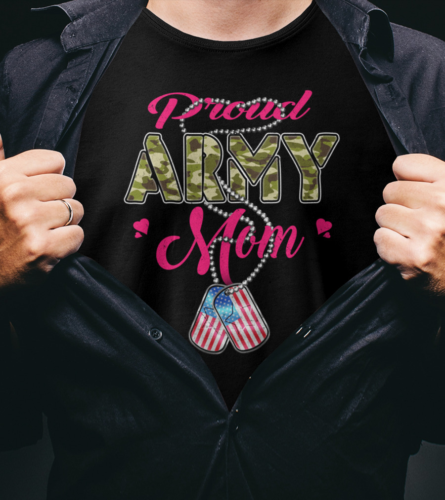 Proud Army Mom Military Family Mother Patriotic Dog Tags T-Shirt