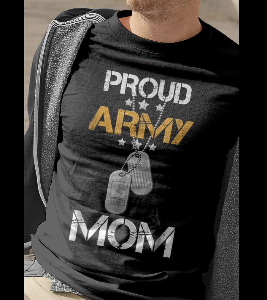 Proud Army Mom U.S. Army Stars Dog Tags T-Shirt