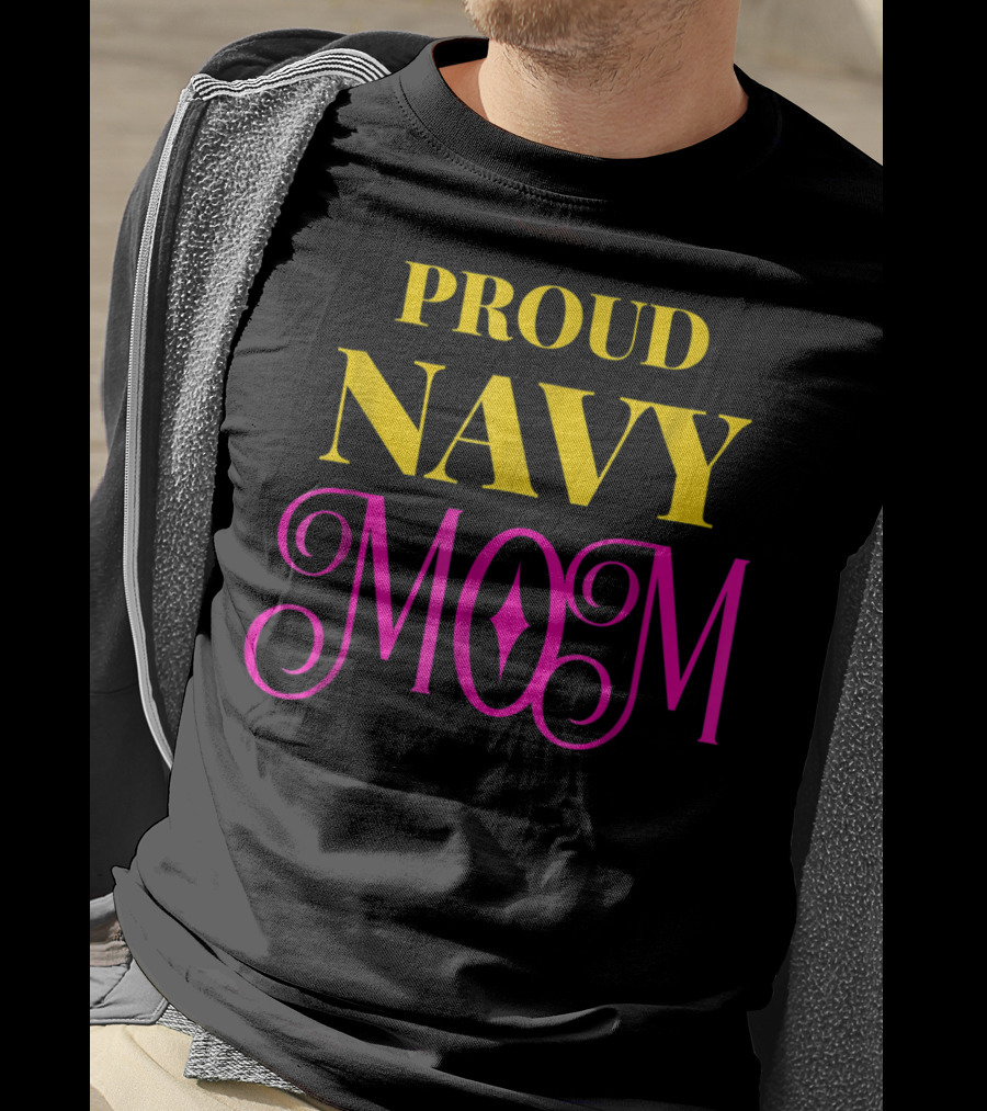 Proud Navy Mom T-Shirt