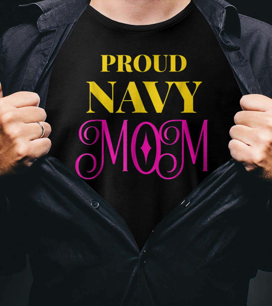 Proud Navy Mom T-Shirt
