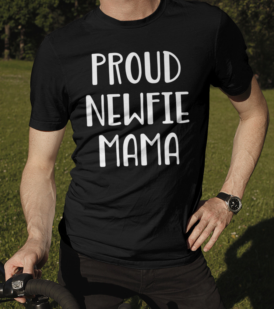 Proud Newfie Mama T-Shirt