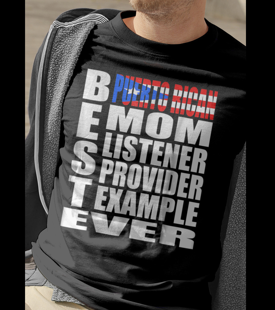 Best Puerto Rican Mom Listener Provider Example Ever T-Shirt