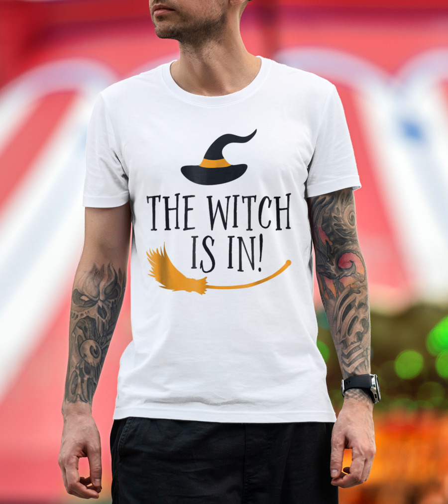 The Witch Is In Halloween Funny Boss Teacher Mom Wife With Witch Hat And Broomstick T-Shirt