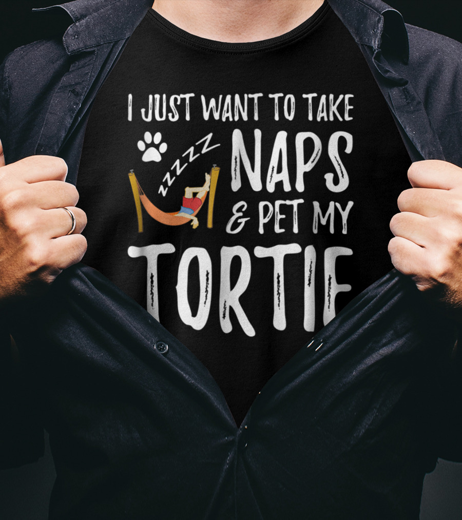 I Just Want To Take Naps And Pet My Tortie Tortoiseshell Cat Mom Nap Funny Idea T-Shirt