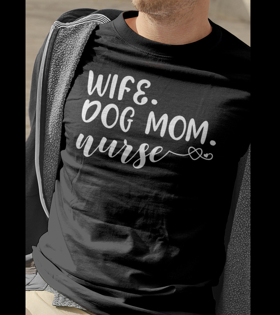 Wife Dog Mom Nurse Heart Bandage Loop T-Shirt