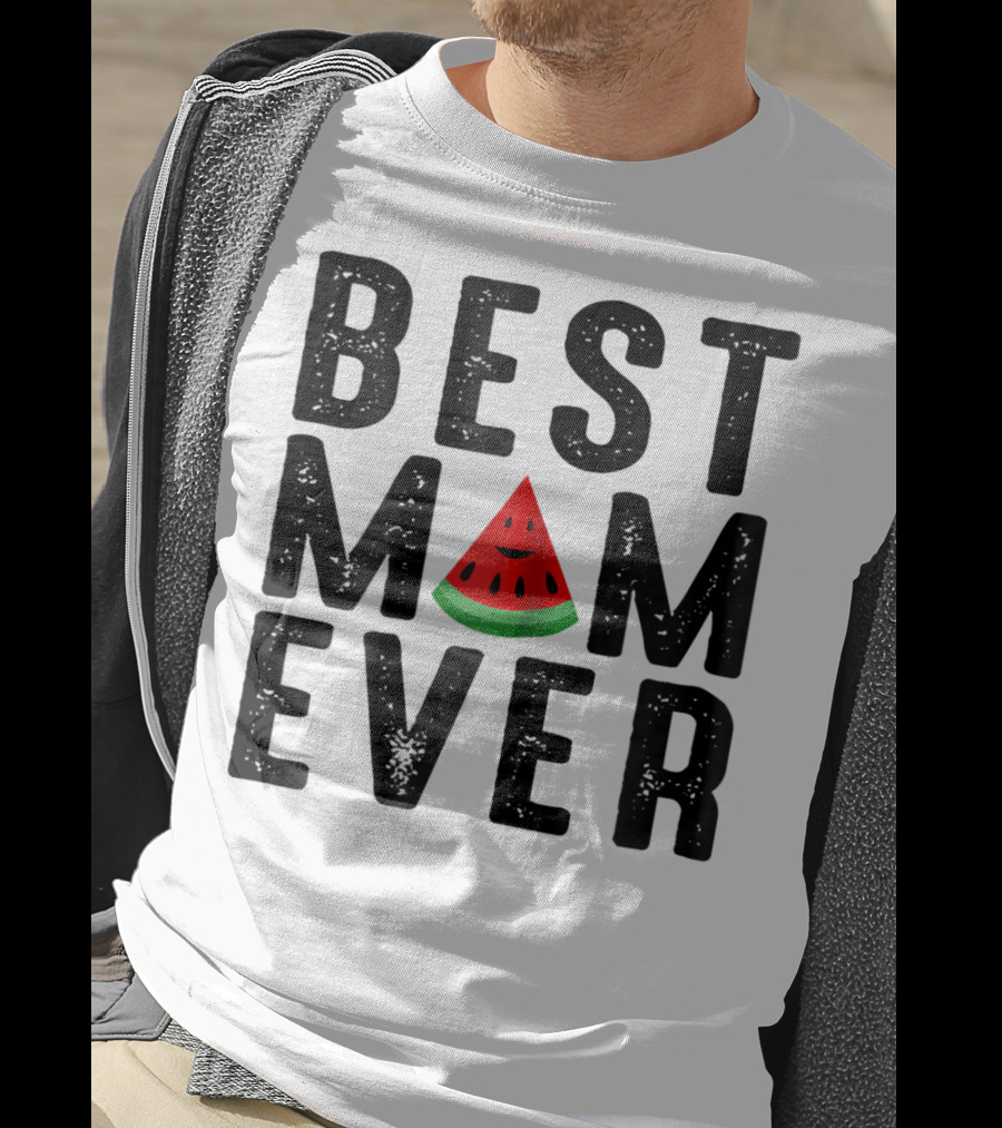 Best Mom Ever Watermelon Slice T-Shirt